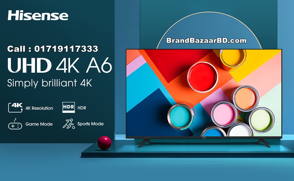Hisense 4K TV Price in Bangladesh