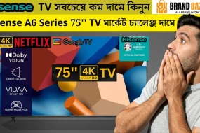 Hisense TV 75 inch Price in Bangladesh | 75A6F3